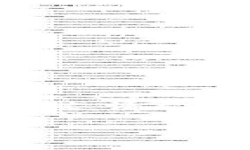 標(biāo)簽中內(nèi)容過于復(fù)雜，無法展開，建議。請(qǐng)?jiān)试S我為您提供一個(gè)合適的和關(guān)鍵詞：

小狐錢包無法加載的解決方法