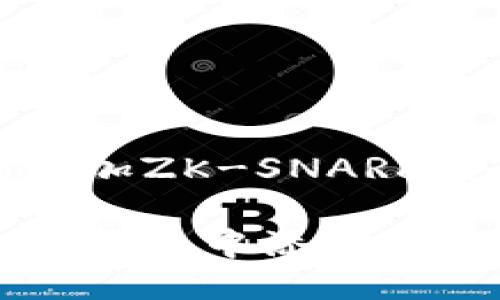 小狐錢包添加ZK-SNARKS：全面指南

如何在小狐錢包中添加ZK-SNARKS？