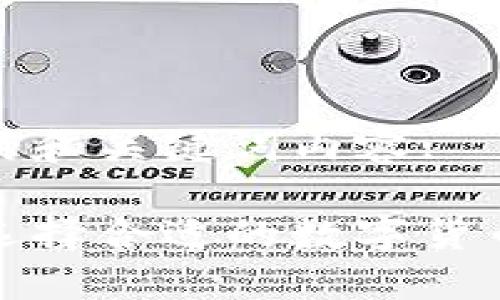 思考的和關(guān)鍵詞內(nèi)容:

如何選擇合適的數(shù)字貨幣錢(qián)包